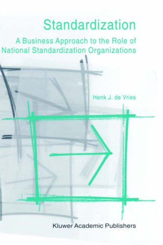 Standardization - A Business Approach to the Role of National Standardization Organizations