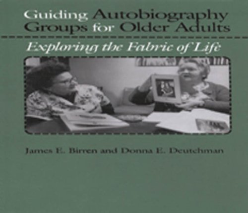 Guiding Autobiography Groups for Older Adults (Series in Contemporary Medicine & Public)