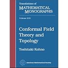 Click here to buy Conformal Field Theory and Topology by  Toshitaki Kohno.