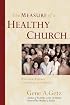 The Measure of a Healthy Church: How God Defines Greatness in a Church