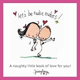 Let's Be Rudie Nudies (Juicy Lucy Gift Books) (Juicy Lucy Gift Books)