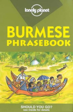 City Travel Guides Discounted  Books : Burmese (Lonely Planet Phrasebook)