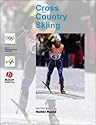 Handbook of Cross-Country Skiing: Olympic Handbook of Sports Medicine (Olympic Handbook Of Sports Medicine)
