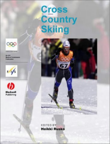 Handbook of Cross-Country Skiing: Olympic Handbook of Sports Medicine