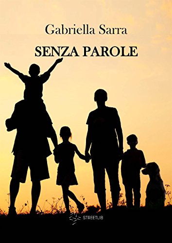 Senza parole (Italian Edition)