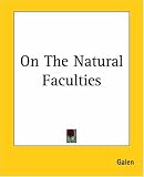 On The Natural Faculties
