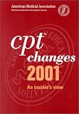CPT Changes 2001: An Insider's View
