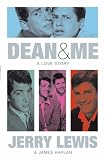 Dean and Me: (A Love Story)