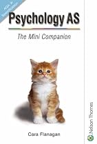 Psychology AS The Mini Companion AQA 'A' Specification