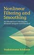 Nonlinear Filtering and Smoothing: An  Introduction to Martingales, Stochastic Integrals and Estimation