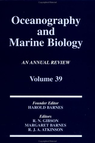 Oceanography and Marine Biology: v.39: An Annual Review: Vol 39