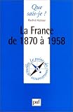 La France de 1870 � 1958