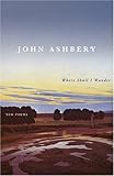 Where Shall I Wander: New Poems