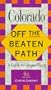 Colorado: Off the Beaten Path (4th ed)