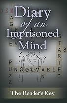 Diary of an Imprisoned Mind Diary of an Imprisoned Mind