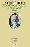 Hemmung, Symptom und Angst - Sigmund Freud