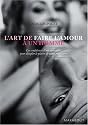 L'art de faire l'amour &agrave; un homme