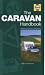 The Caravan Handbook: Bk. L7801: Owning, Enjoying, Improving: Bk. L7801