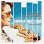 Swimming Pool: Bandes originales des films de Fran�ois Ozon