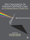 The challenge of person-centred care : an interprofessional perspective