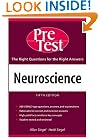 Neuroscience: PreTest Self-Assessment & Review (Neuroscience: Pretest Self-Assesment & Review)