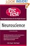 Neuroscience: PreTest Self-Assessment & Review (Neuroscience: Pretest Self-Assesment & Review)