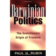 Darwinian Politics: The Evolutionary Origin of Freedom (Rutgers Series in Human Evolution)