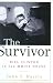 The Survivor: Bill Clinton in the White House