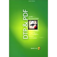 DTP & PDF in der Druckvorstufe