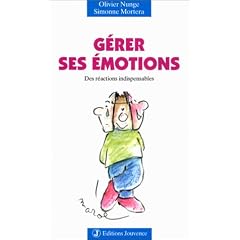 G�rer ses �motions : Des r�actions indispensables