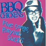 Fine Songs,Playing Sucks