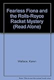 Fearless Fiona and the Rolls-Royce racket mystery