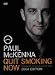 Quit Smoking Now: Programme Your Mind To Stop Now - New Edition [DVD]