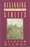 Beginning With My Street: Essays & Recollections