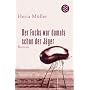 Der Fuchs war damals schon der J�ger