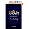 A Biblia Sagrada. Contendo o Velho e o Novo Testamento: Traduzida em Portuguez segundo a vulgata latina por Antonio Pereira de Figueiredo. Velho ... Genesis - Paralipomenos (Portuguese Edition)