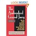 The Ambushed Grand Jury: How the Justice Department Covered Up Government Nuclear Crime : And How We Caught Them Red Handed