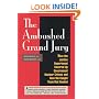 The Ambushed Grand Jury: How the Justice Department Covered Up Government Nuclear Crime : And How We Caught Them Red Handed