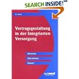 Vertragsgestaltung in der Integrierten Versorgung