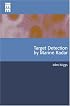 Target Detection by Marine Radar (Iee Radar, Sonar Navigation and Avionics)