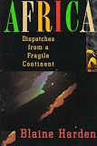 Buy : Africa: Dispatches From a Fragile Continent