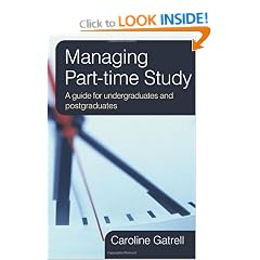 Managing Part-time Study: A guide for Undergraduates and Postgraduates