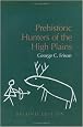 Prehistoric Hunters of the High Plains, Second Edition (New World Archaeological Record)