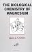 Book Biological Chemistry of Magnesium