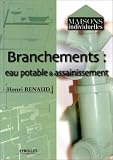 Branchements : Eau potable et assainissement