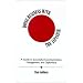 Doing Business With the Japanese: A Guide to Successful Communication, Management, and Diplomacy (S U N Y Series in Speech Communication)