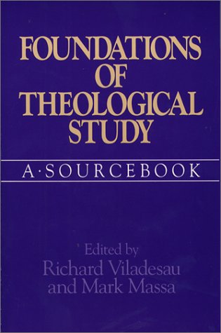 Foundations of Theological Study: A Sourcebook under Theology in The Books Store