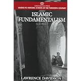 islamic fundamentalism greenwood press guides to historic events of the twentieth century