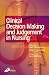 Clinical Decision-Making and Judgement in Nursing