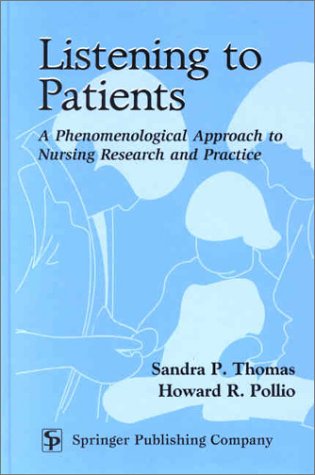 Listening to Patients: A Phenomenological Approach to Nursing Research and Practice under Psychiatric in The Books Store